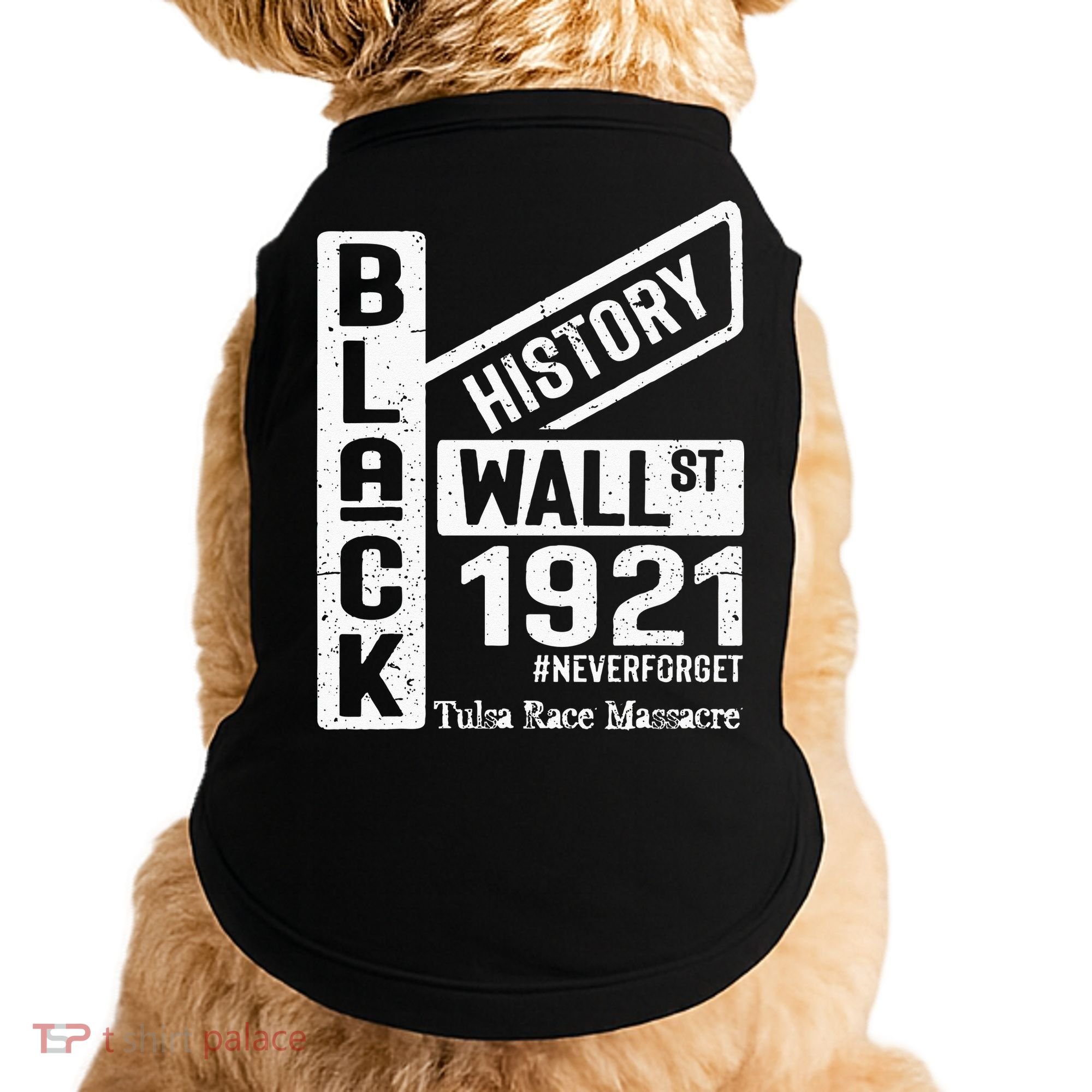 Black Wall Street Black Wealth Tulsa 1921 Race Massacre Doggie Tank