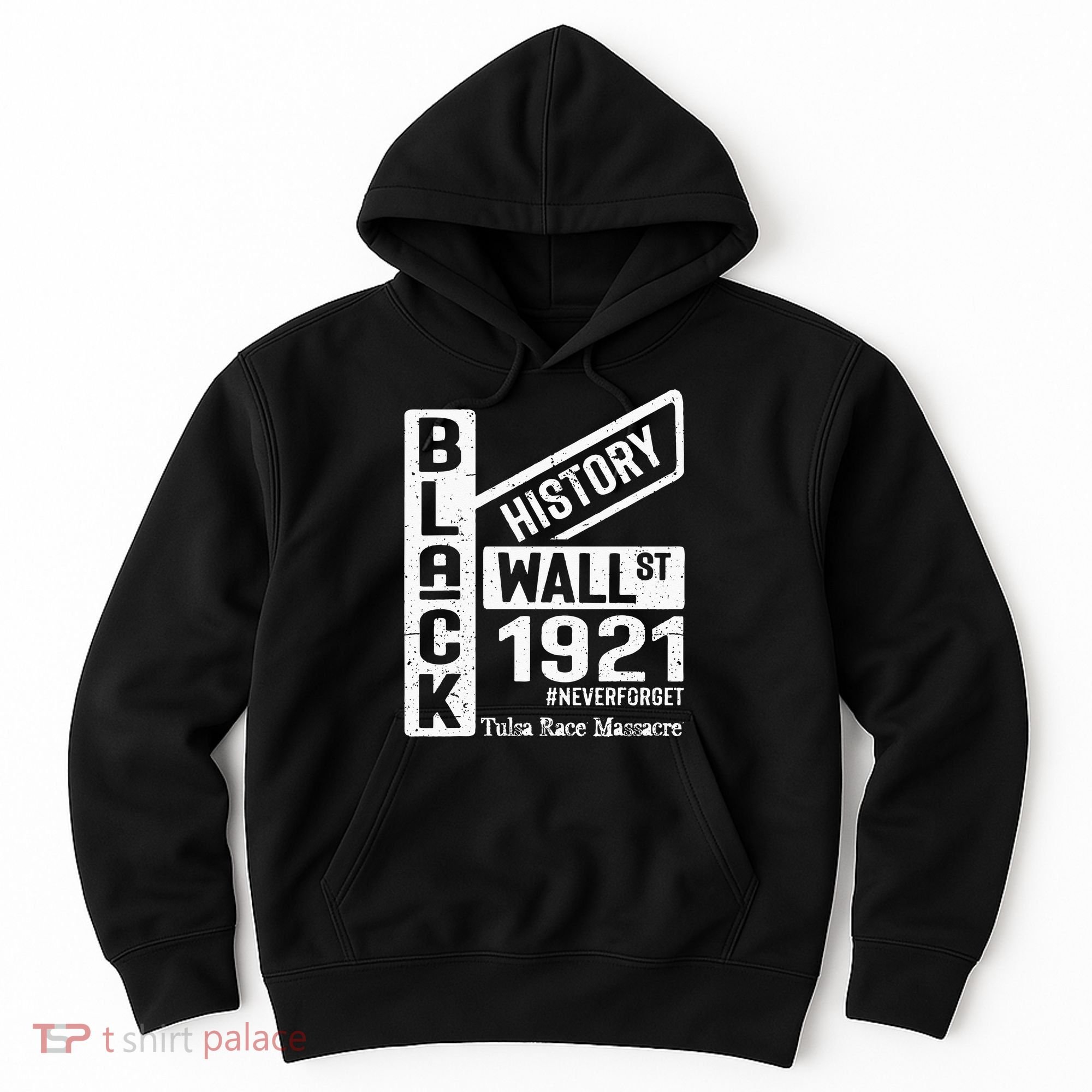 Black Wall Street Black Wealth Tulsa 1921 Race Massacre Hoodie