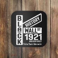 Black Wall Street Black Wealth Tulsa 1921 Race Massacre Coaster thumb 0