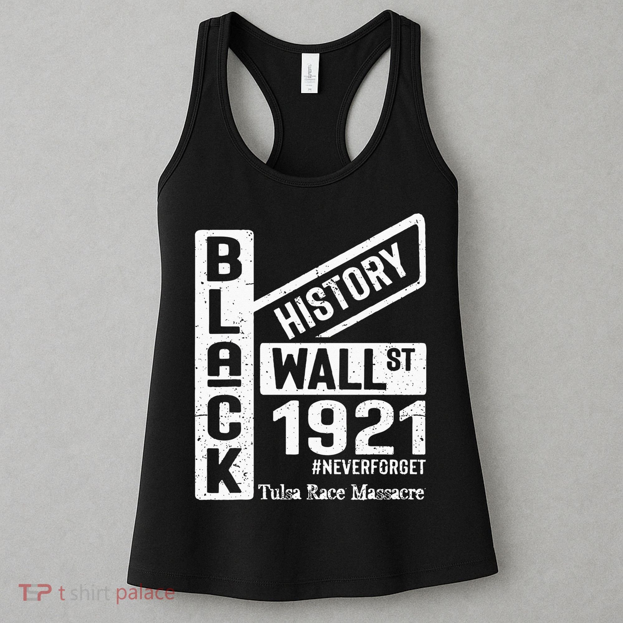 Black Wall Street Black Wealth Tulsa 1921 Race Massacre Women's Tank Top
