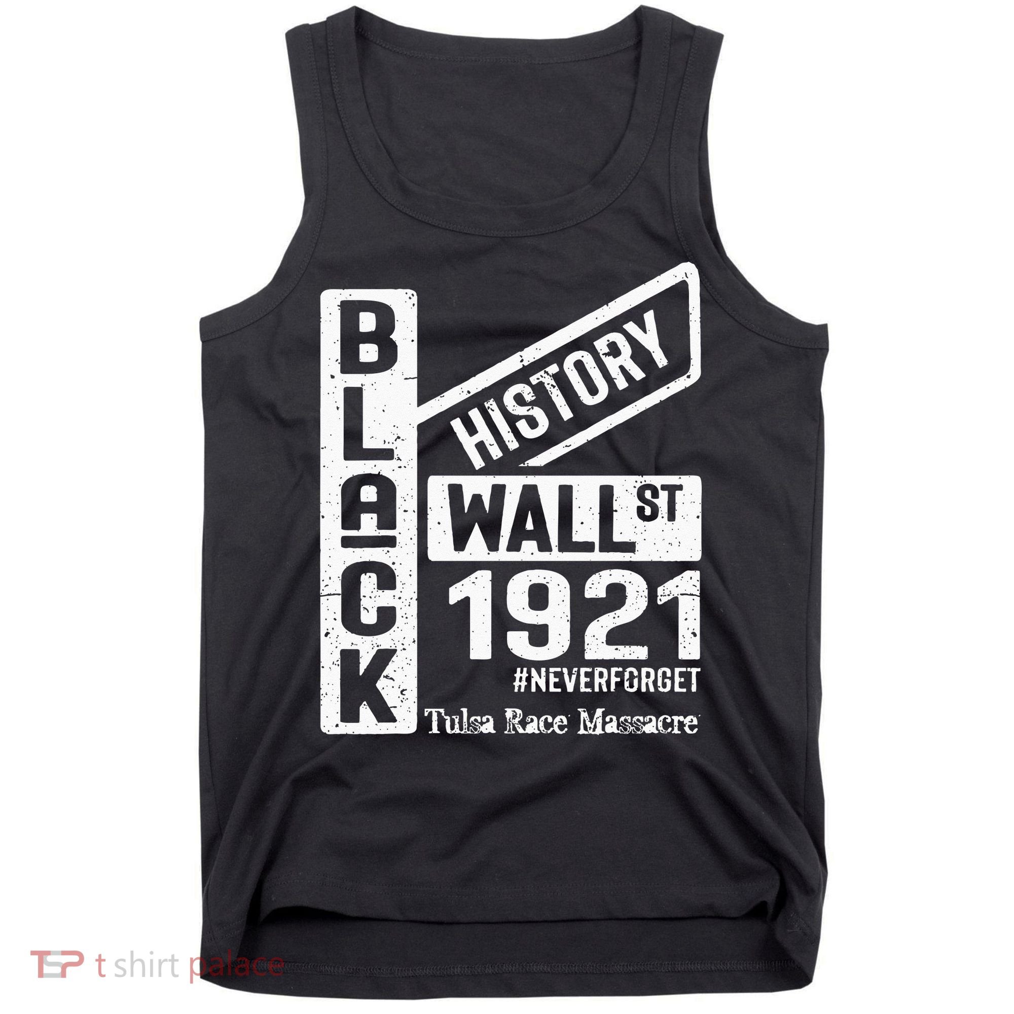Black Wall Street Black Wealth Tulsa 1921 Race Massacre Tank Top