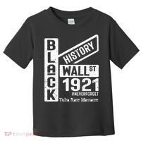 Black Wall Street Black Wealth Tulsa 1921 Race Massacre Toddler T-Shirt thumb 0