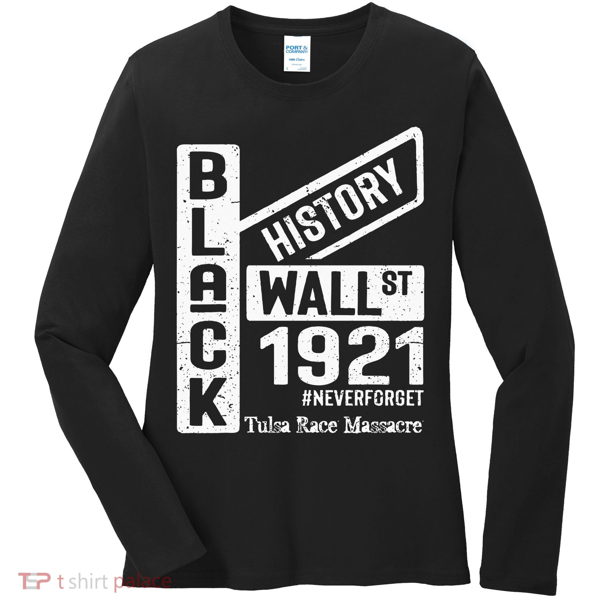 Black Wall Street Black Wealth Tulsa 1921 Race Massacre Women's Long Sleeve Shirt