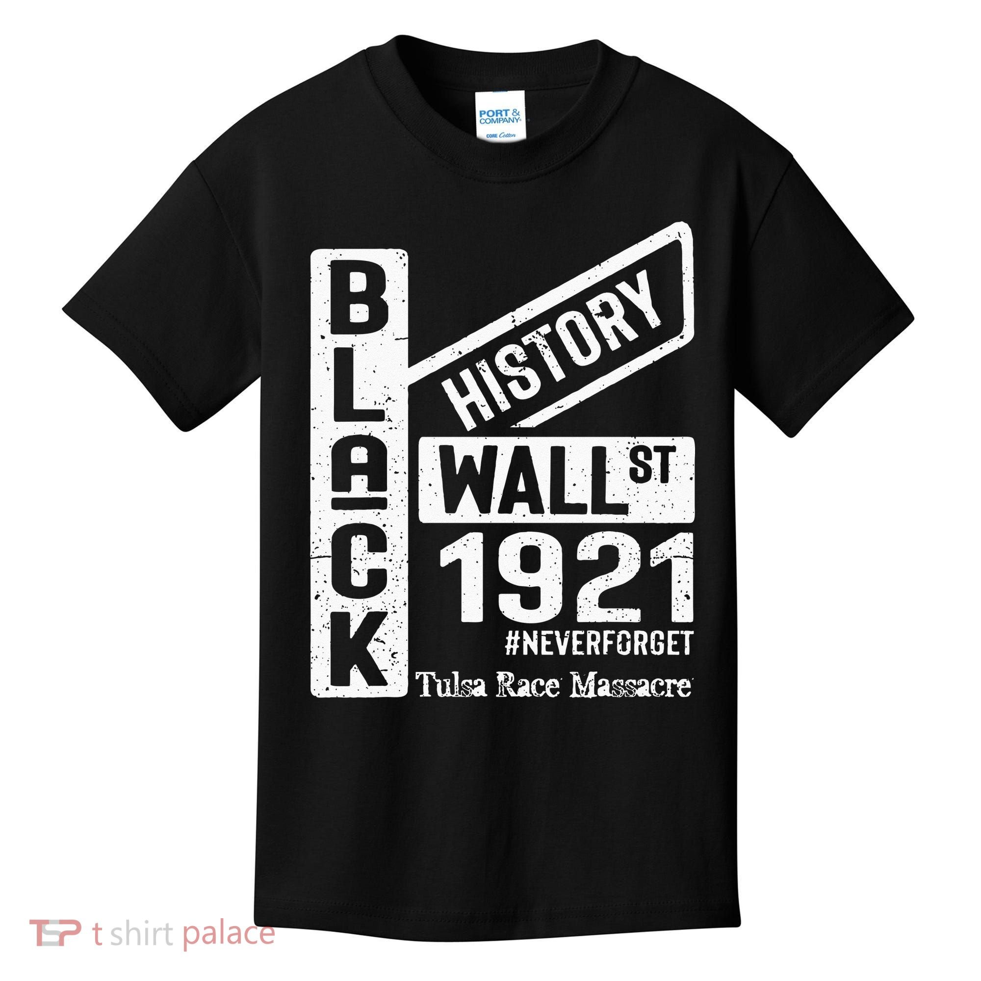 Black Wall Street Black Wealth Tulsa 1921 Race Massacre Kids T-Shirt