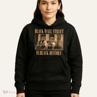 Black Wall Street Is Black History Hoodie thumb 5