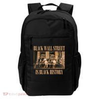 Black Wall Street Is Black History Backpack thumb 0