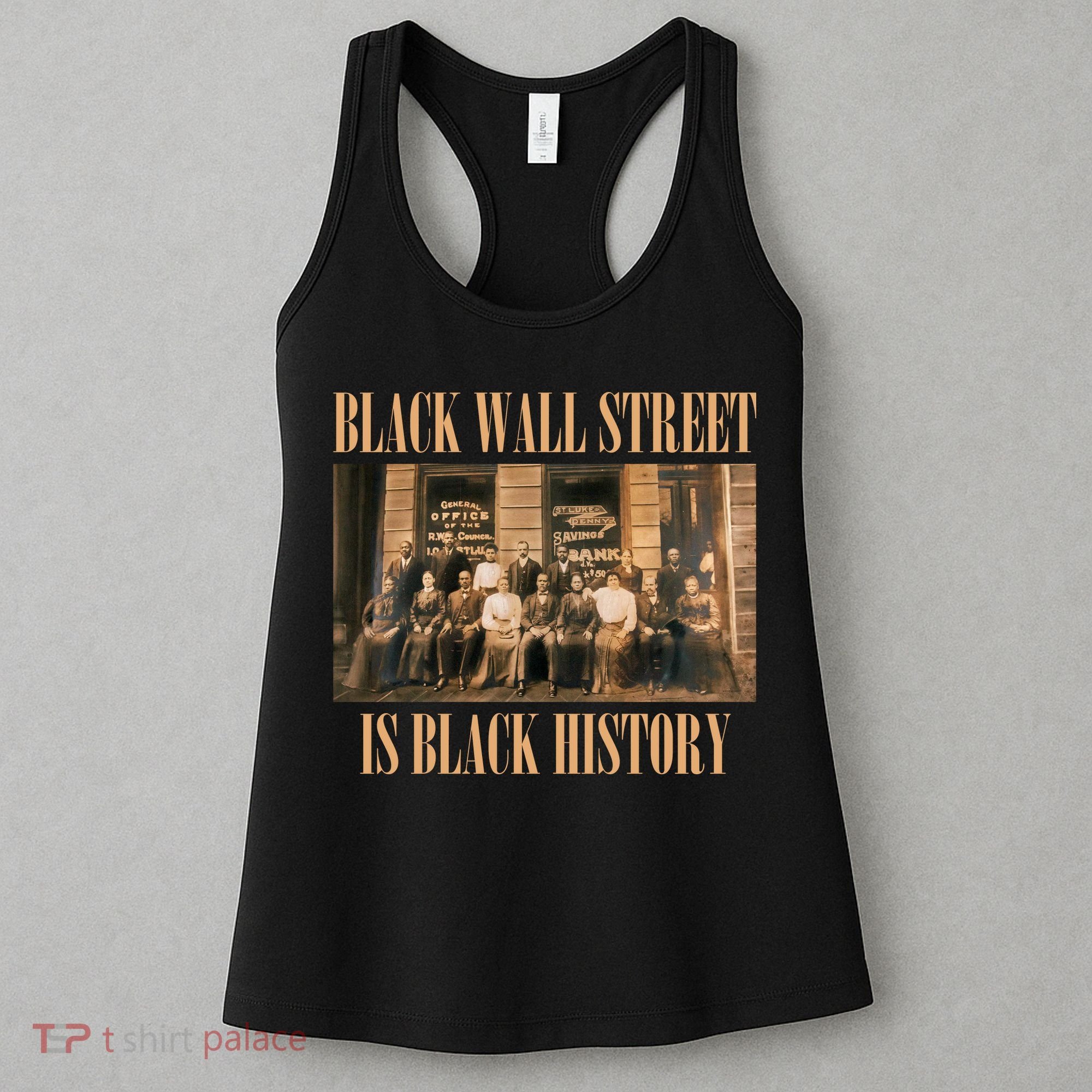 Black Wall Street Is Black History Women's Tank Top