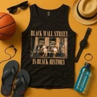 Black Wall Street Is Black History Tank Top thumb 4