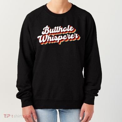 Butthole Whisperer Sarcastic Jokes Retro Funny Gift Women's Sweatshirt