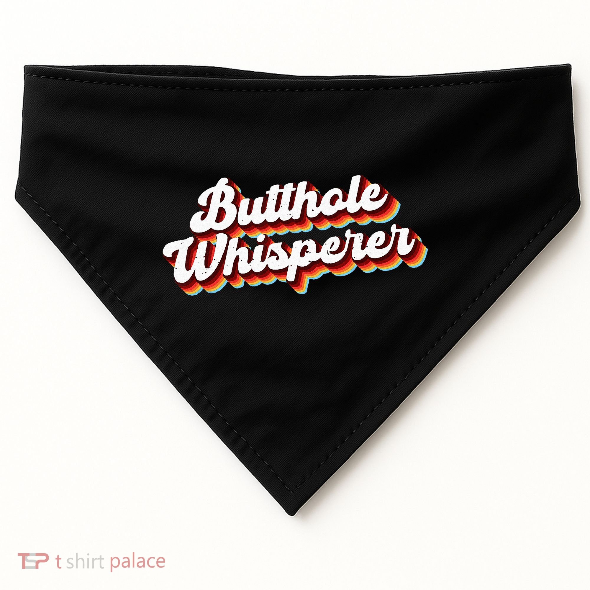 Butthole Whisperer Sarcastic Jokes Retro Funny Gift USA-Made Doggie Bandana