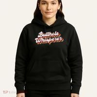 Butthole Whisperer Sarcastic Jokes Retro Funny Gift Hoodie thumb 5