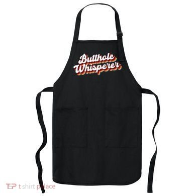 Butthole Whisperer Sarcastic Jokes Retro Funny Gift Apron