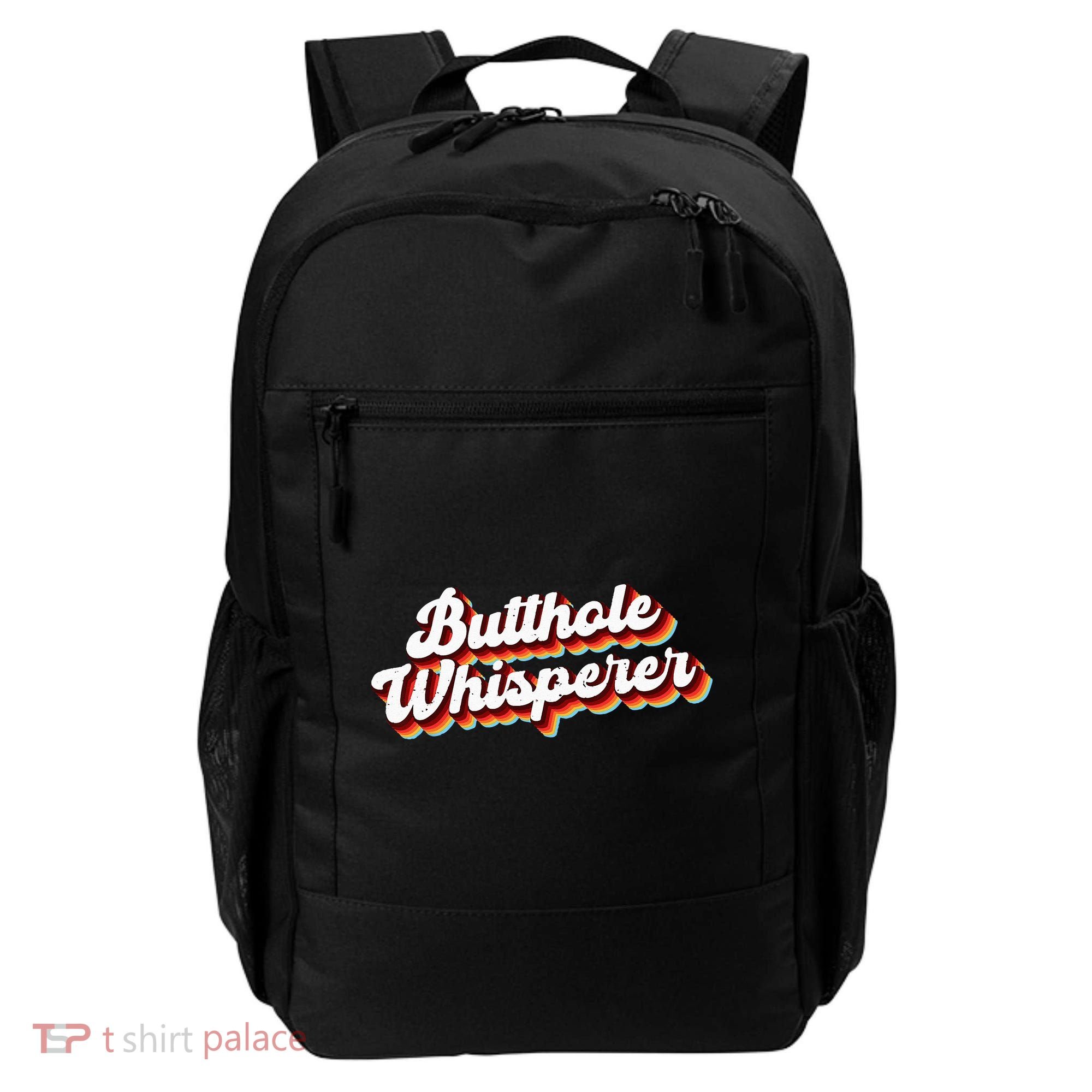 Butthole Whisperer Sarcastic Jokes Retro Funny Gift Backpack