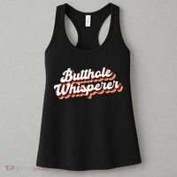 Butthole Whisperer Sarcastic Jokes Retro Funny Gift Women's Tank Top thumb 3