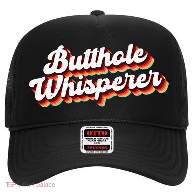Butthole Whisperer Sarcastic Jokes Retro Funny Gift Hat