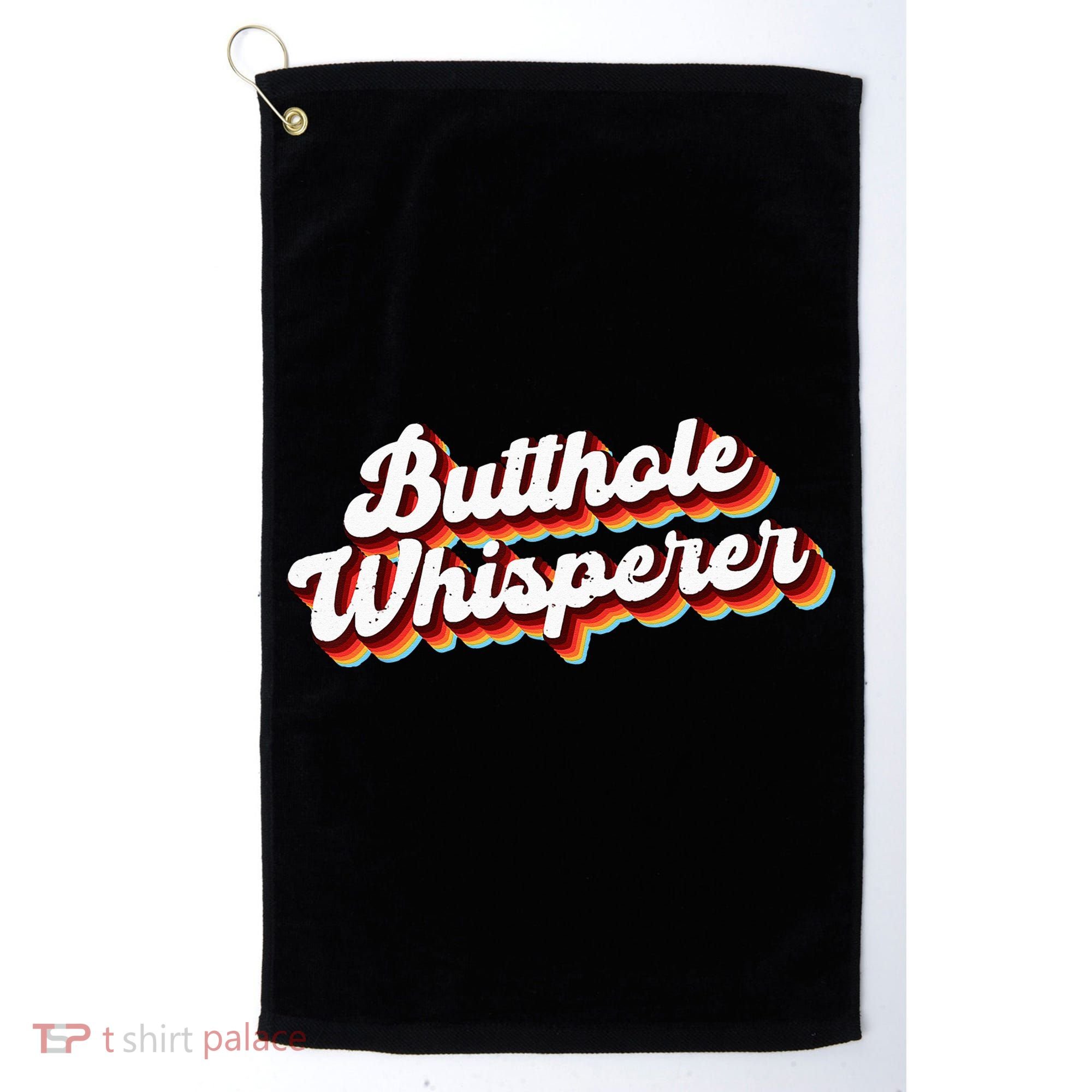 Butthole Whisperer Sarcastic Jokes Retro Funny Gift Golf Towel