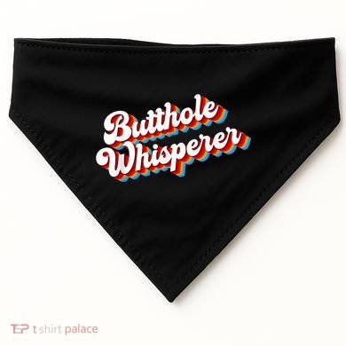 Butthole Whisperer Sarcastic Jokes Retro Funny USA-Made Doggie Bandana