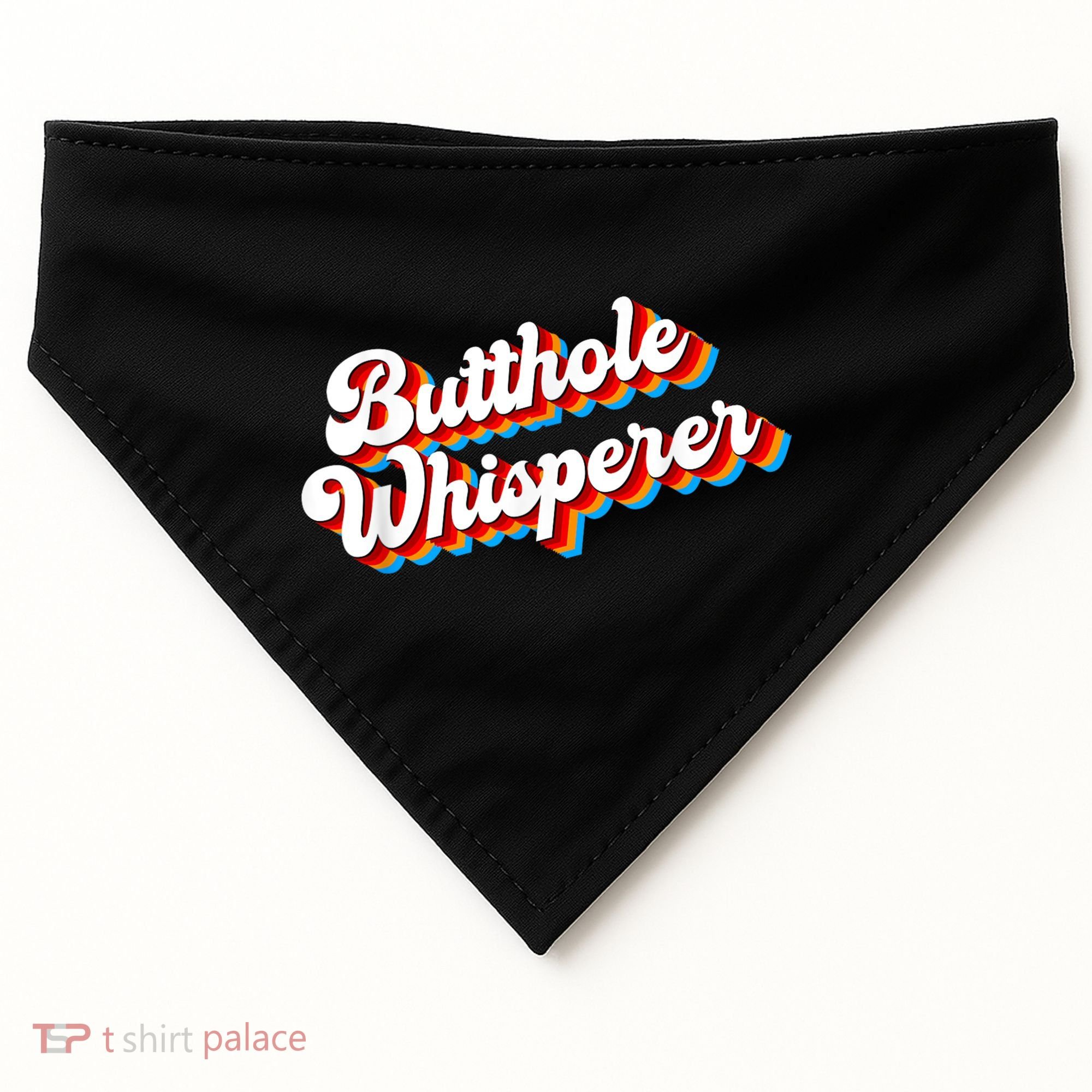 Butthole Whisperer Sarcastic Jokes Retro Funny USA-Made Doggie Bandana