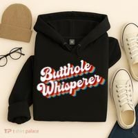 Butthole Whisperer Sarcastic Jokes Retro Funny Hoodie thumb 4