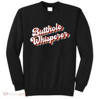 Butthole Whisperer Sarcastic Jokes Retro Funny Sweatshirt thumb 0