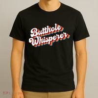 Butthole Whisperer Sarcastic Jokes Retro Funny T-Shirt thumb 3