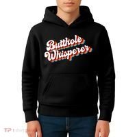 Butthole Whisperer Sarcastic Jokes Retro Funny Kids Hoodie thumb 4