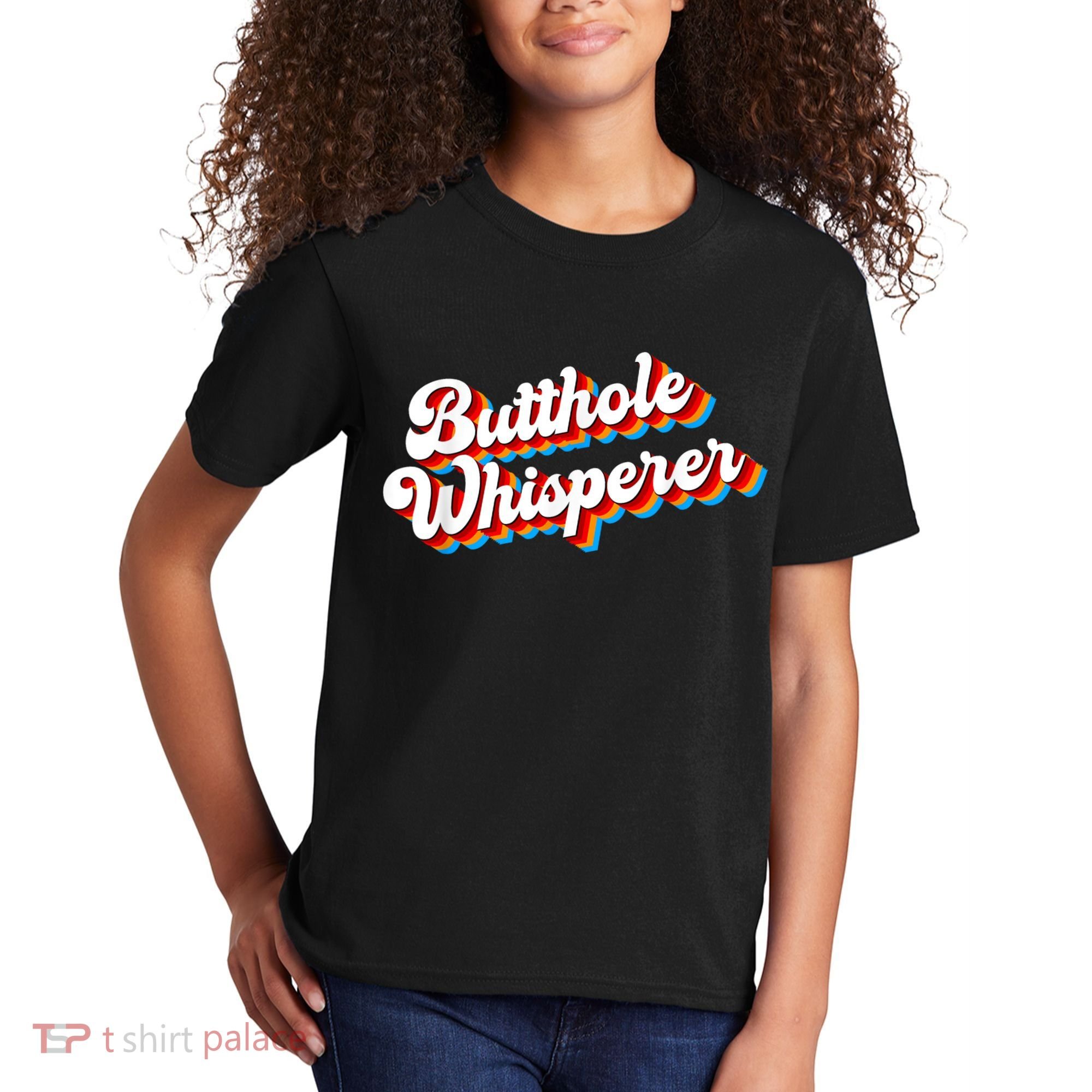 Butthole Whisperer Sarcastic Jokes Retro Funny Kids T-Shirt