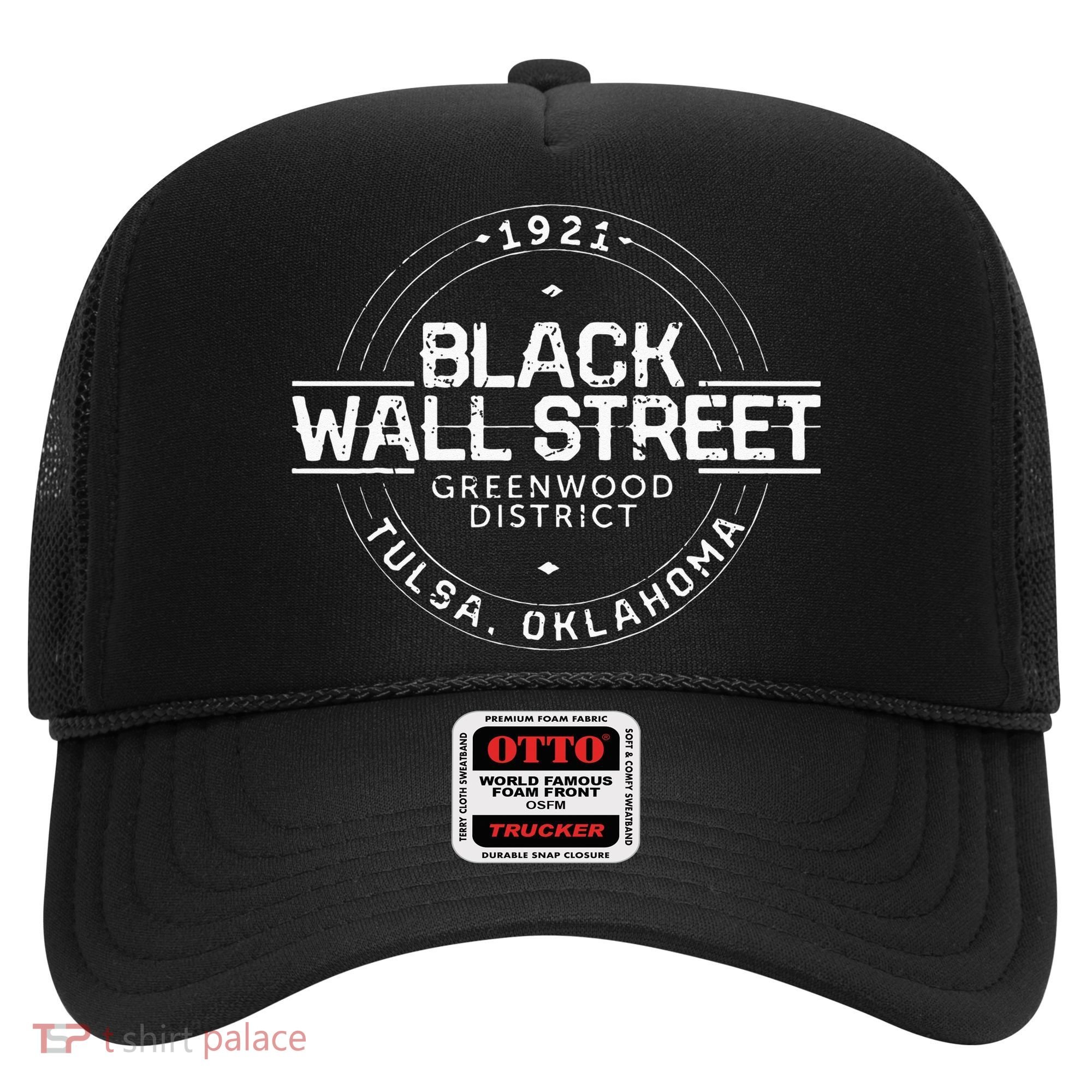 Black Wall Street Greenwood District Tulsa Oklahoma 1921 Hat