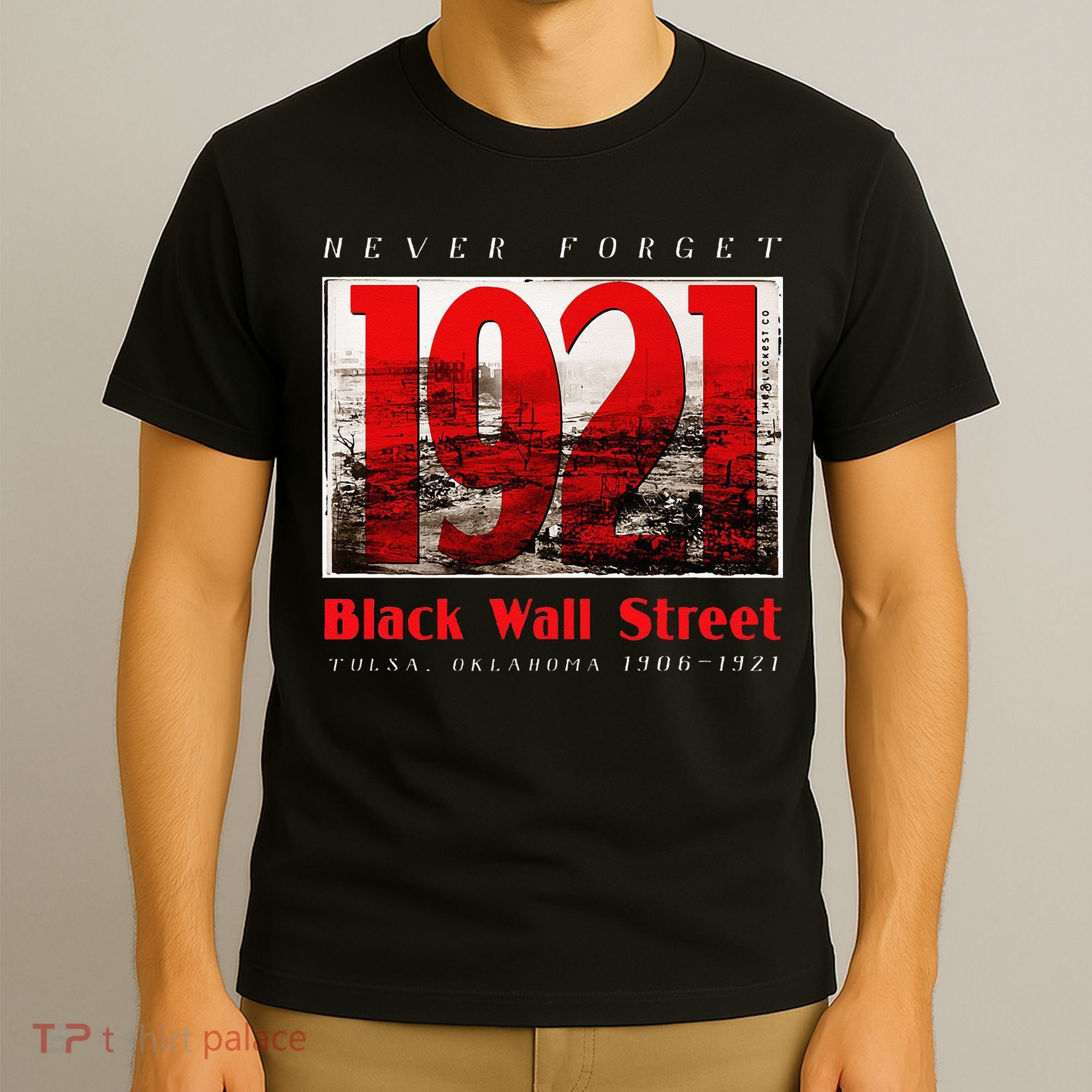 Black Wall Street 1921 Greenwood Tulsa Black History T-Shirt