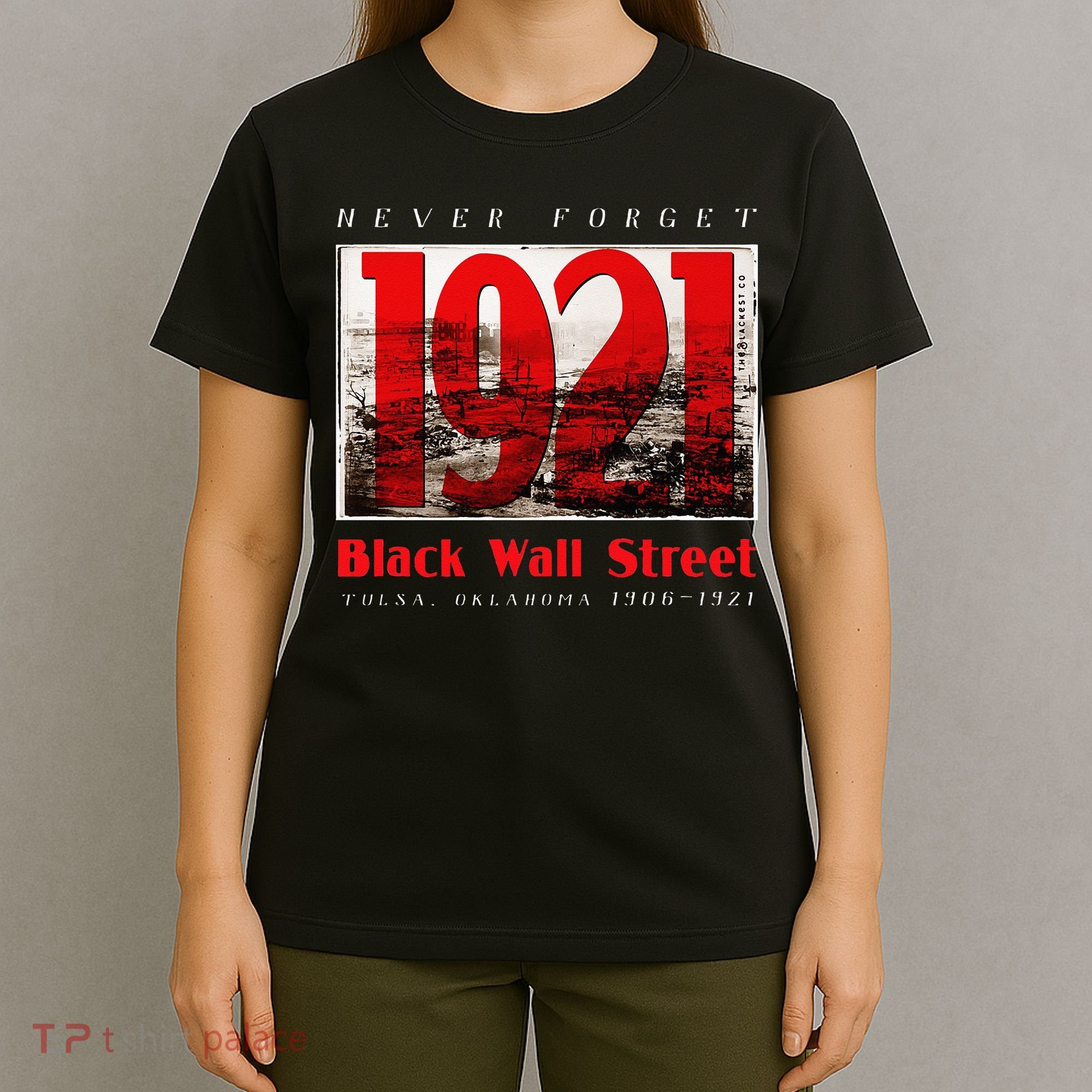Black Wall Street 1921 Greenwood Tulsa Black History T-Shirt