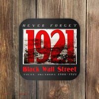 Black Wall Street 1921 Greenwood Tulsa Black History Coaster thumb 0