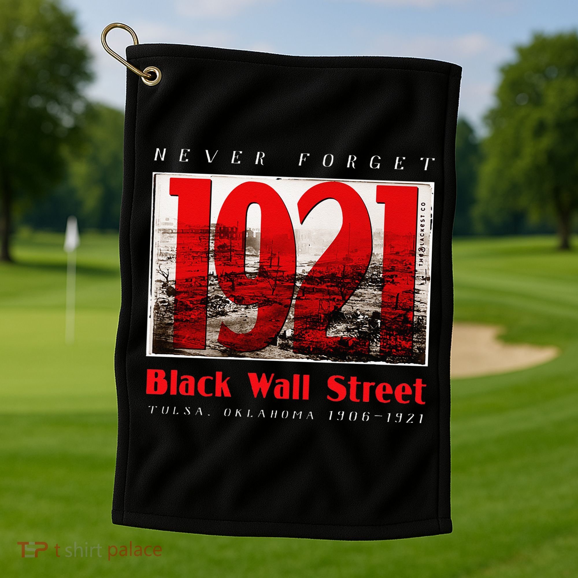 Black Wall Street 1921 Greenwood Tulsa Black History Golf Towel