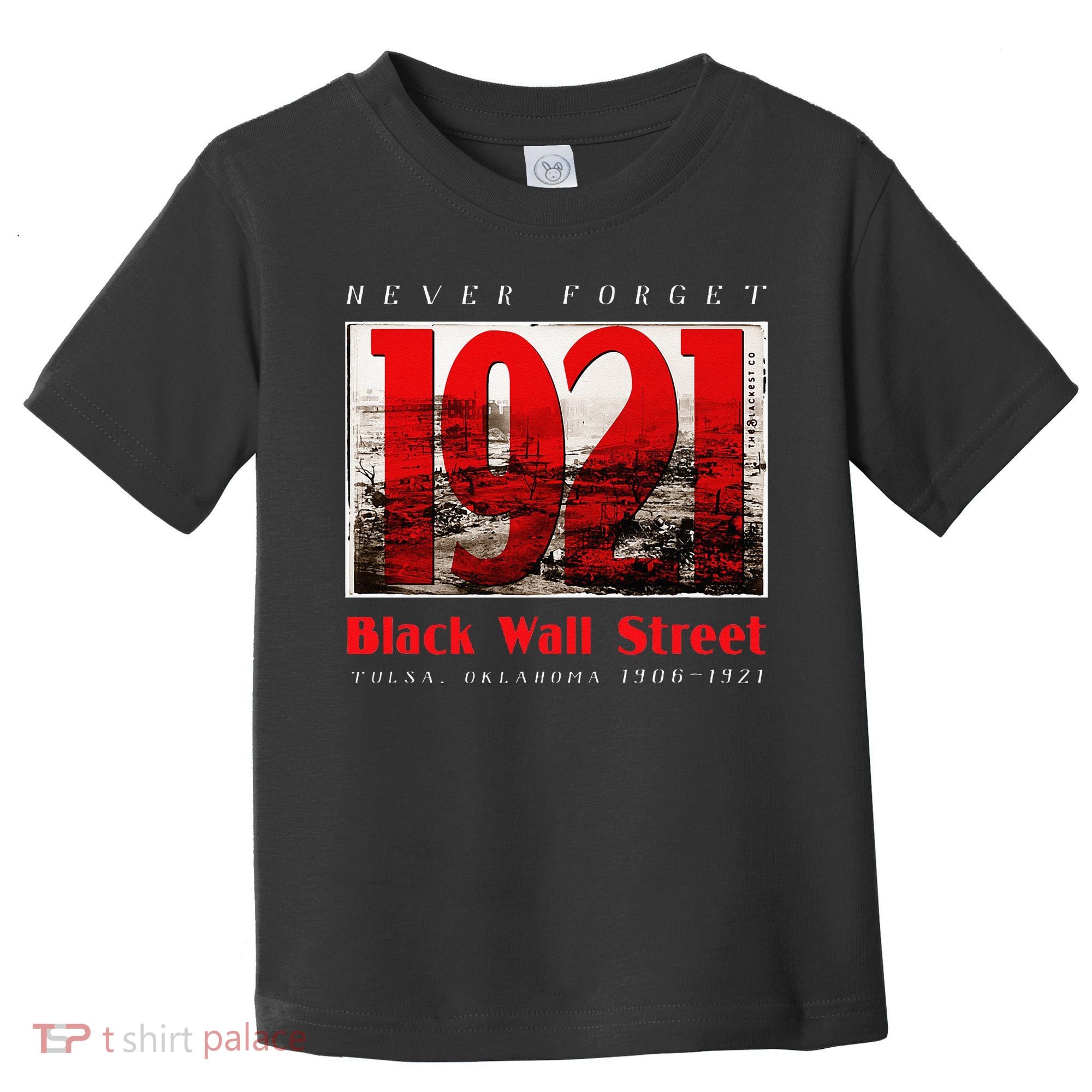 Black Wall Street 1921 Greenwood Tulsa Black History Toddler T-Shirt