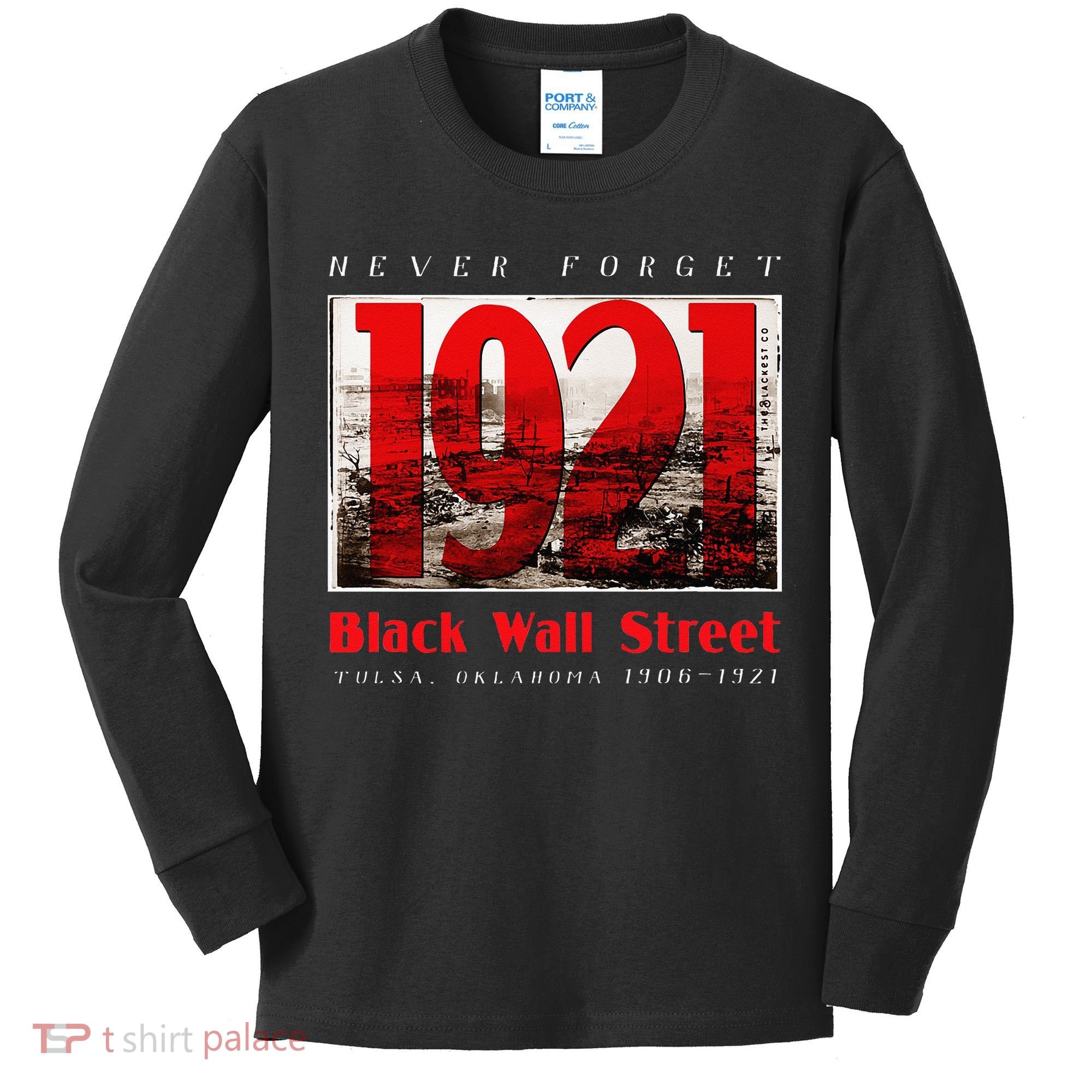 Black Wall Street 1921 Greenwood Tulsa Black History Kids Long Sleeve Shirt
