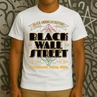 Black Wall Street Greenwood Tulsa Oklahoma Black Wall Street T-Shirt thumb 3