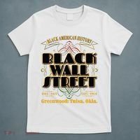 Black Wall Street Greenwood Tulsa Oklahoma Black Wall Street T-Shirt thumb 5