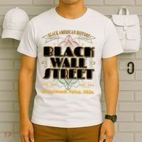 Black Wall Street Greenwood Tulsa Oklahoma Black Wall Street T-Shirt thumb 6