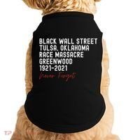 Black Wall Street. Tulsa Race Massacre Centennial. Greenwood Doggie Tank thumb 0