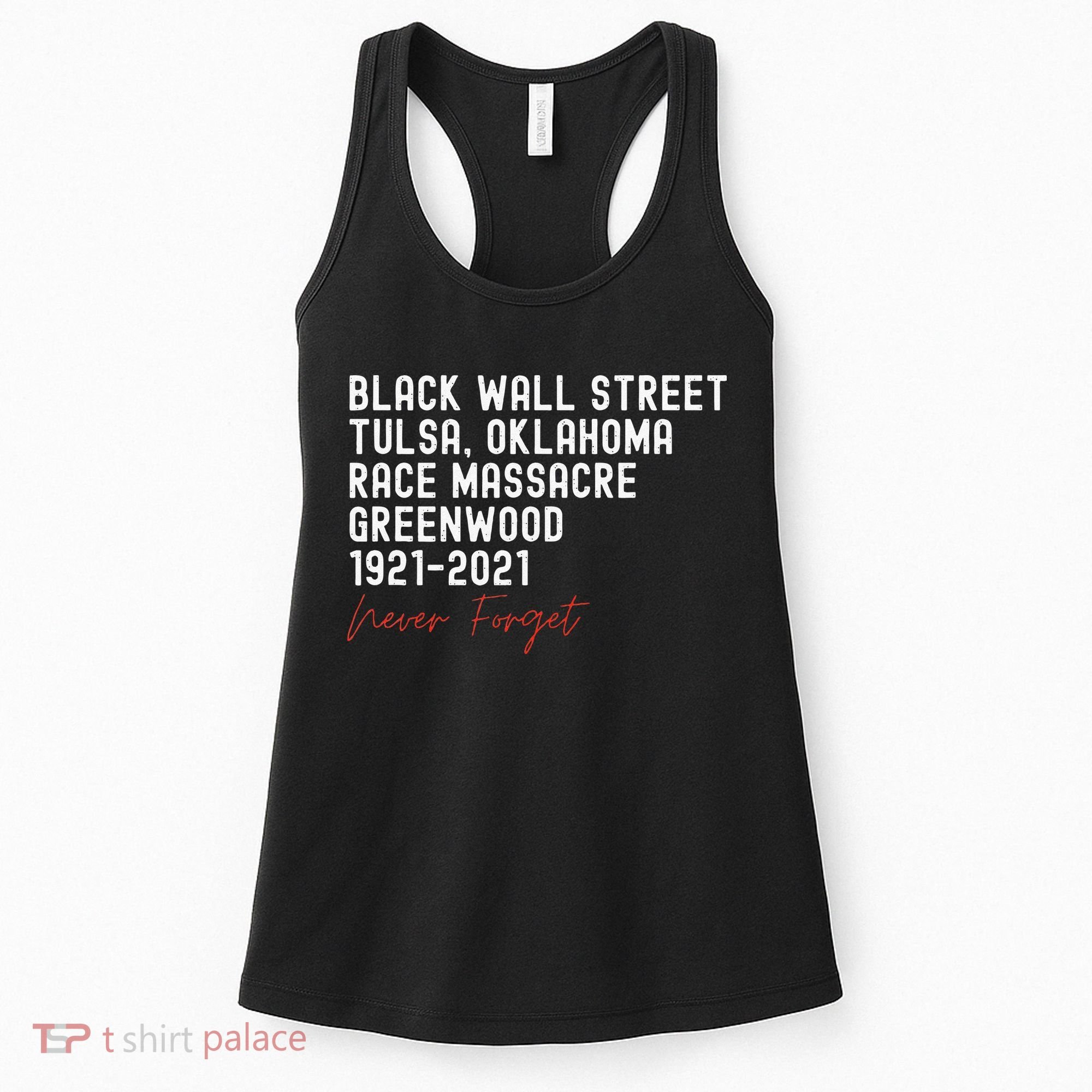Black Wall Street. Tulsa Race Massacre Centennial. Greenwood Women's Tank Top