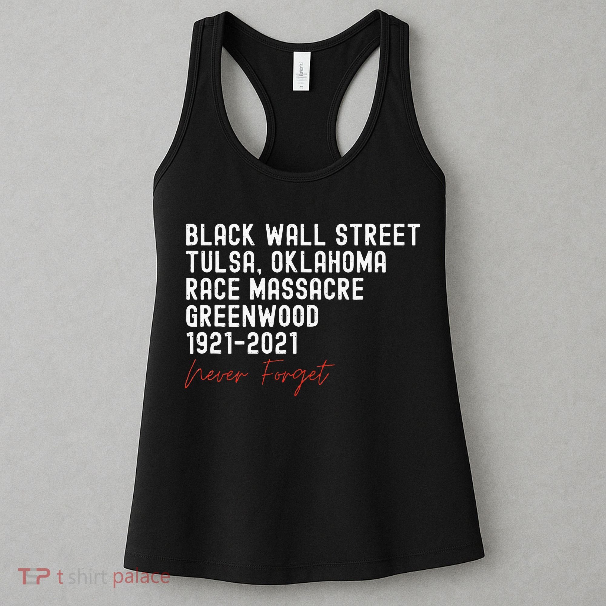 Black Wall Street. Tulsa Race Massacre Centennial. Greenwood Women's Tank Top
