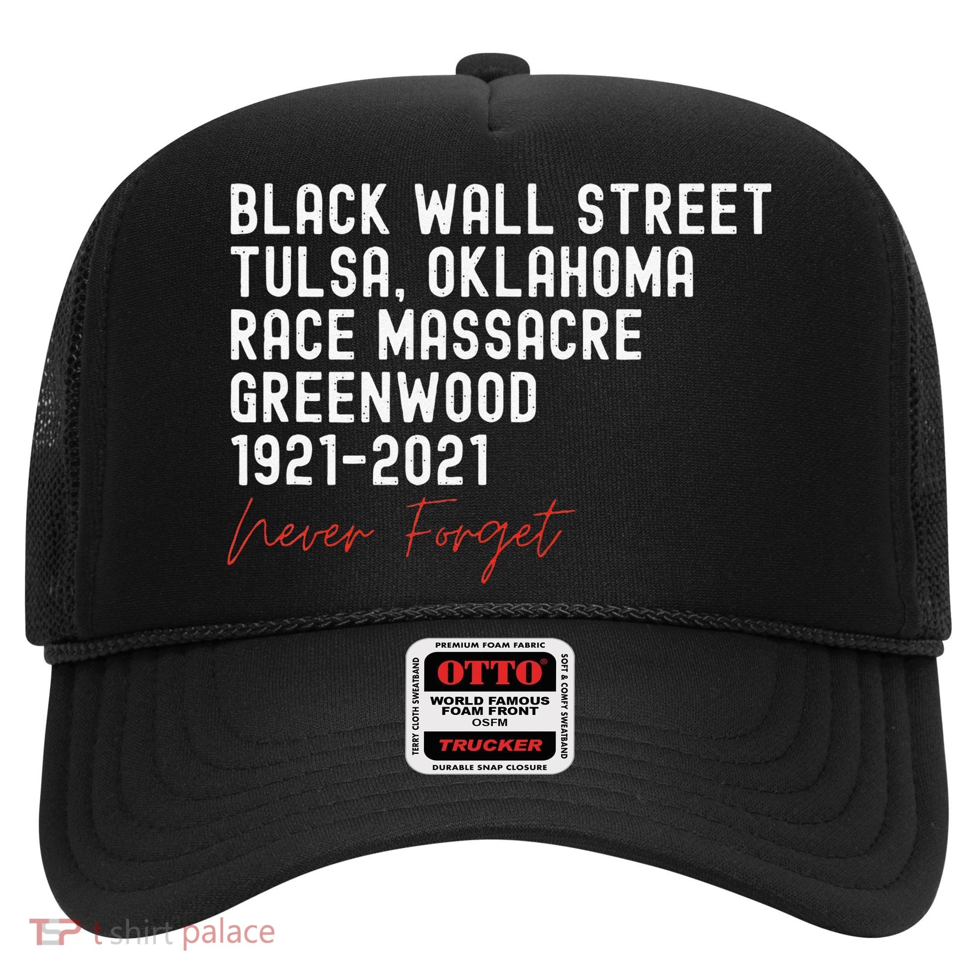 Black Wall Street. Tulsa Race Massacre Centennial. Greenwood Hat