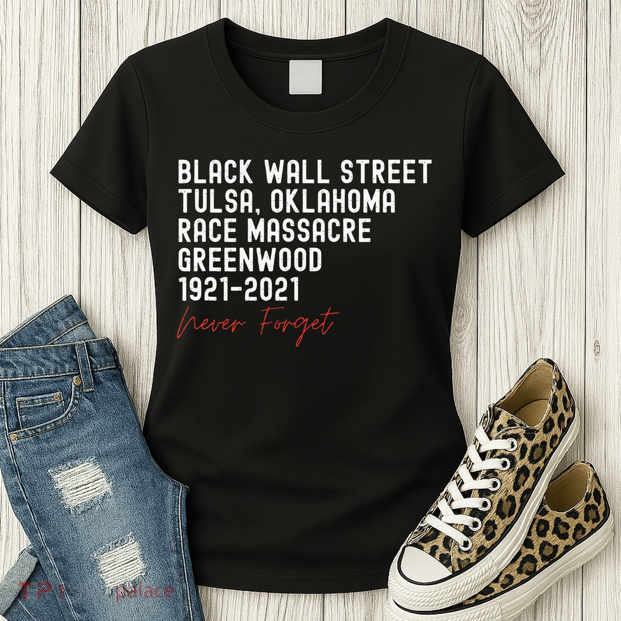 Black Wall Street. Tulsa Race Massacre Centennial. Greenwood Women's T-Shirt
