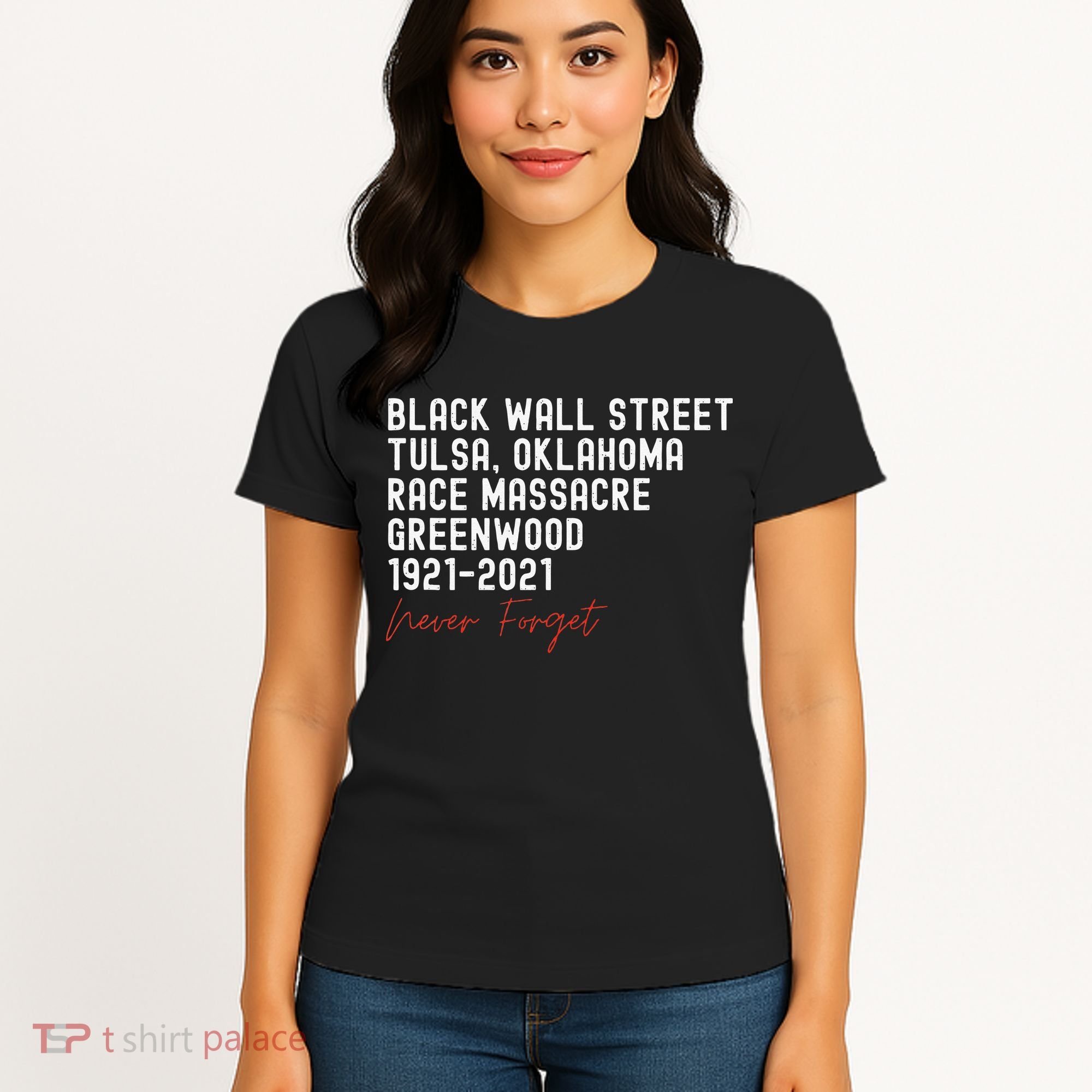 Black Wall Street. Tulsa Race Massacre Centennial. Greenwood Women's T-Shirt