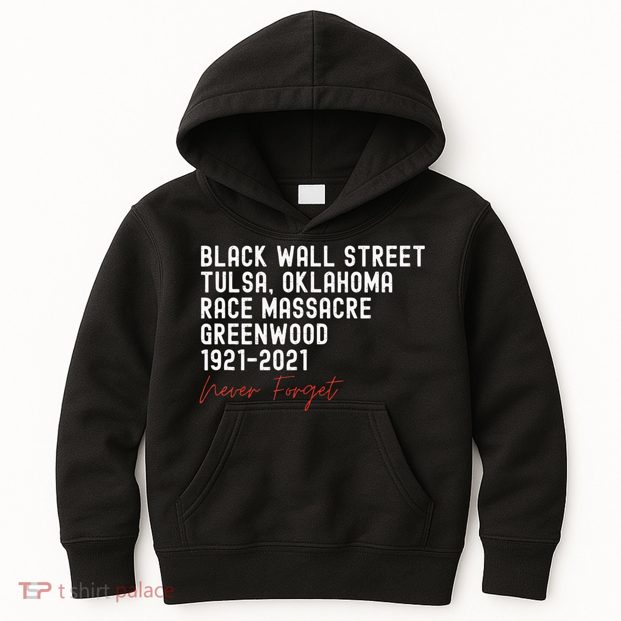 Black Wall Street. Tulsa Race Massacre Centennial. Greenwood Kids Hoodie