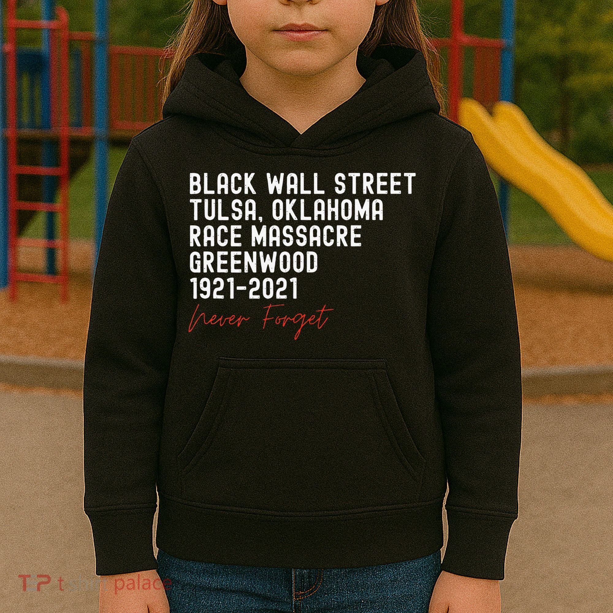 Black Wall Street. Tulsa Race Massacre Centennial. Greenwood Kids Hoodie