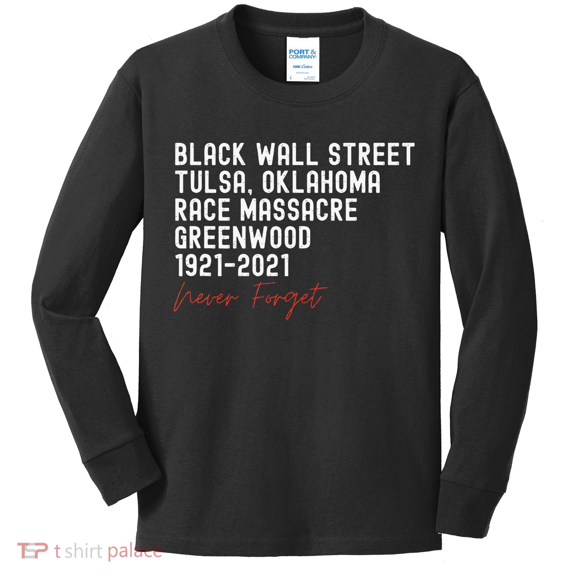 Black Wall Street. Tulsa Race Massacre Centennial. Greenwood Kids Long Sleeve Shirt