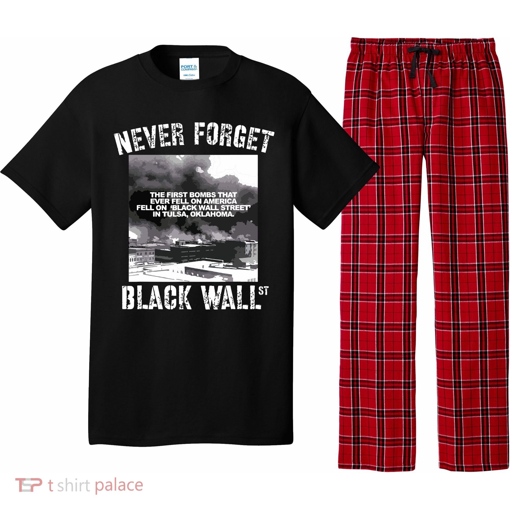 Black Wall Street Never Forget Our History REAL Black Owned Pajama Set