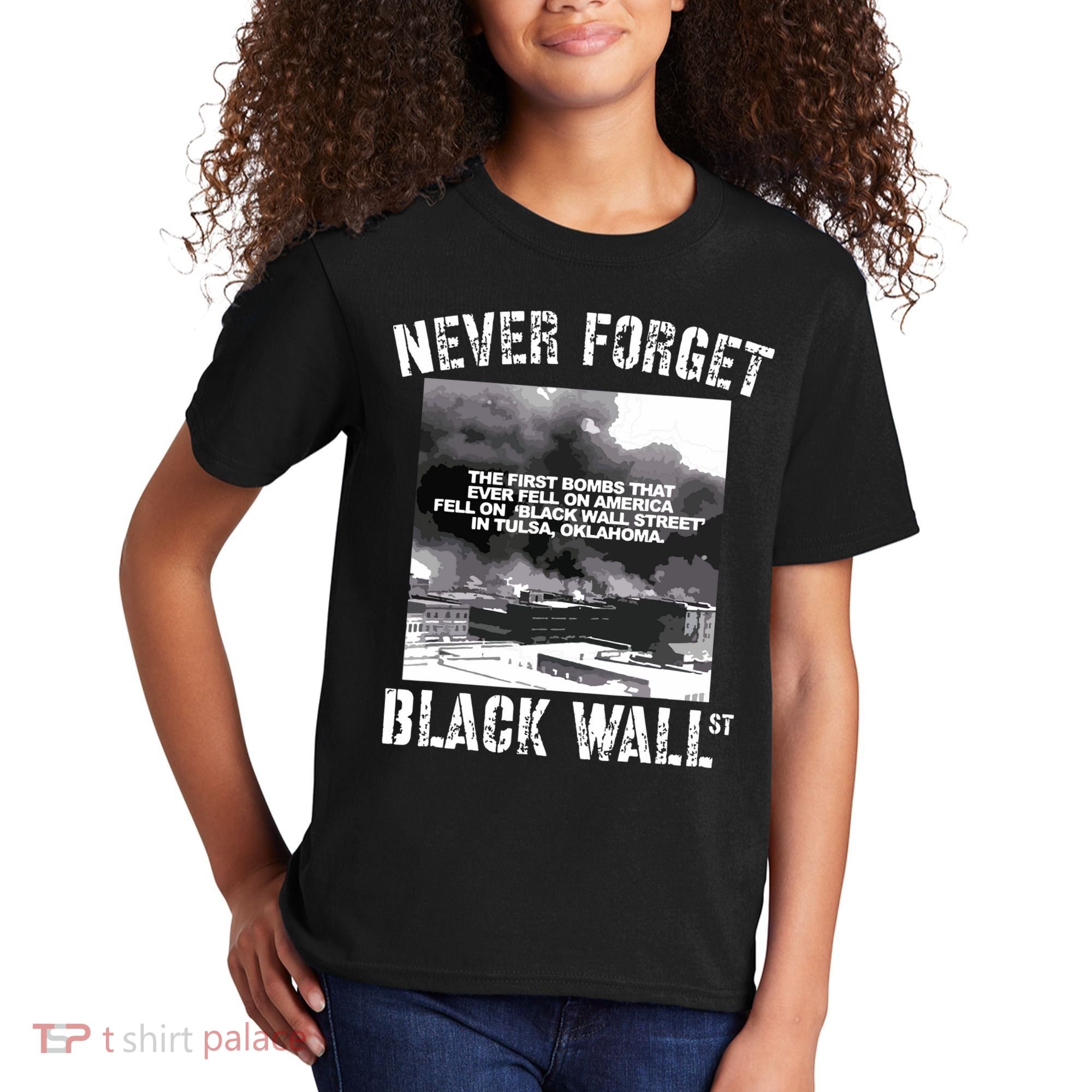 Black Wall Street Never Forget Our History REAL Black Owned Kids T-Shirt