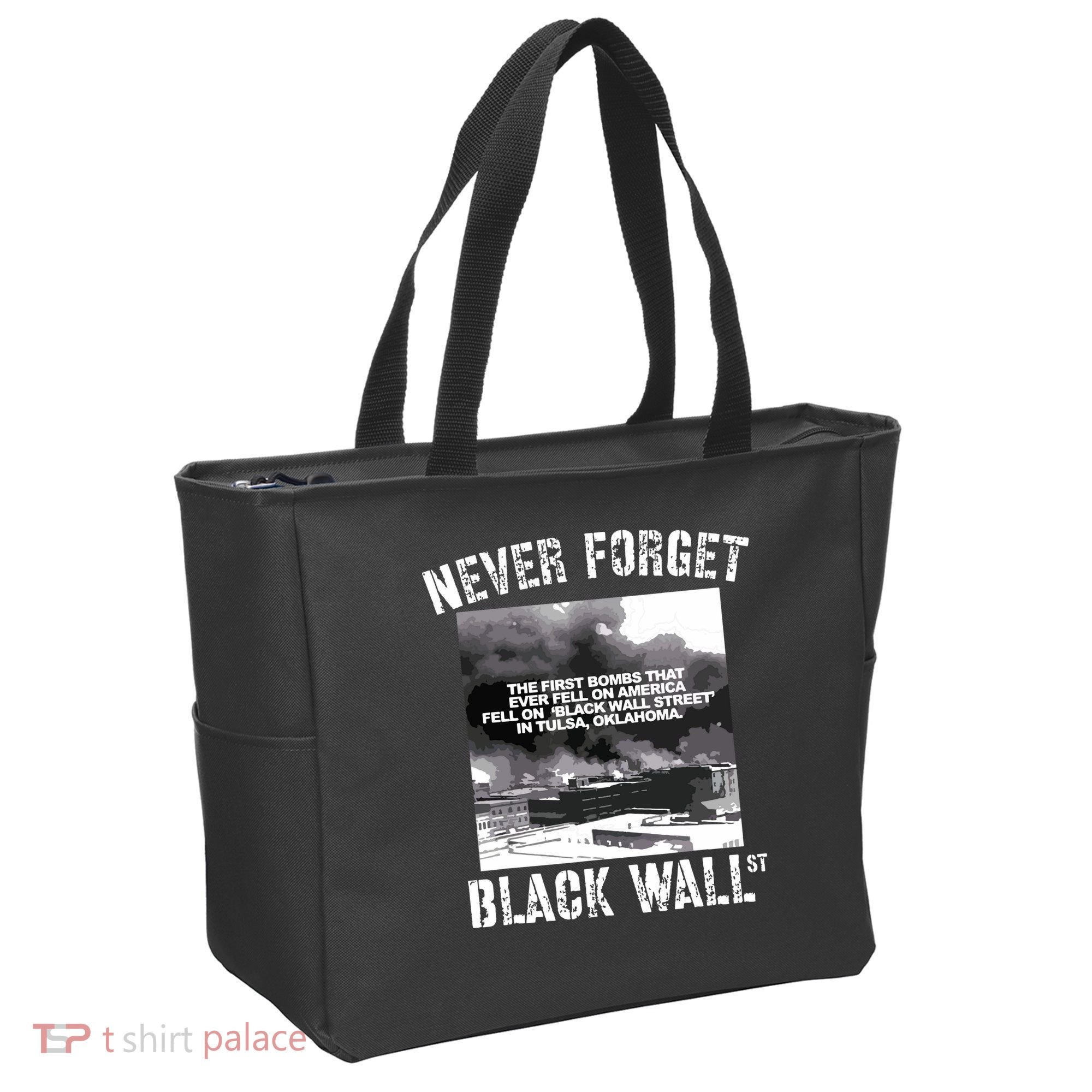 Black Wall Street Never Forget Our History REAL Black Owned Tote Bag