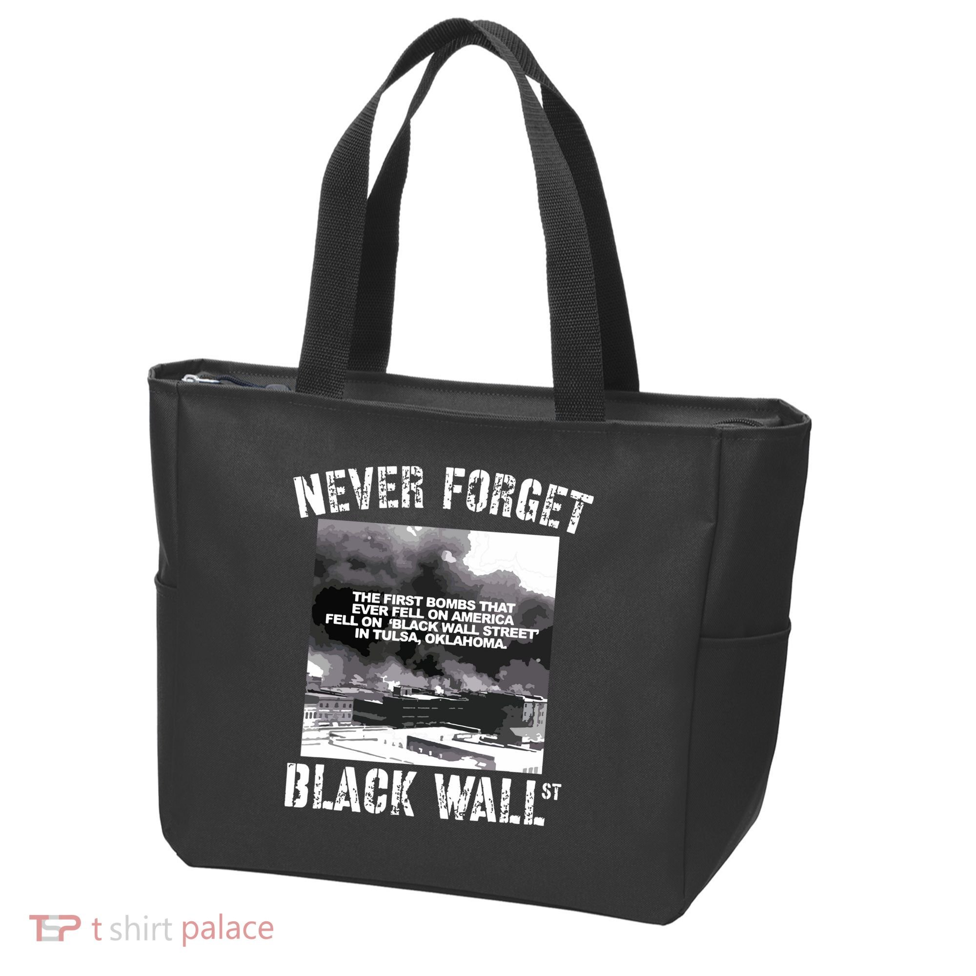Black Wall Street Never Forget Our History REAL Black Owned Tote Bag